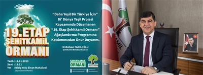 BAŞKAN FADILOĞLU, FİDAN DİKİMİ İÇİN DAVET ETTİ