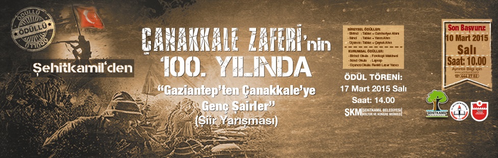 ÇANAKKALE ZAFERİ' NİN  100. YILINDA 